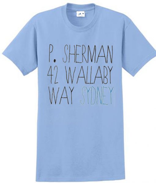 P Sherman 42 Wallaby Way Sydney T-Shirt