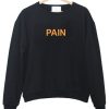 Pain Sweatshirt