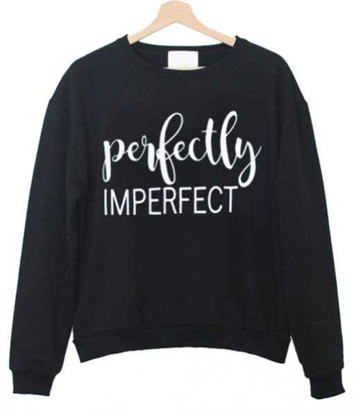 Perfectly Imperfect Latin Sweatshirt