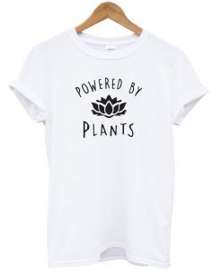 Power by plants t-shirt