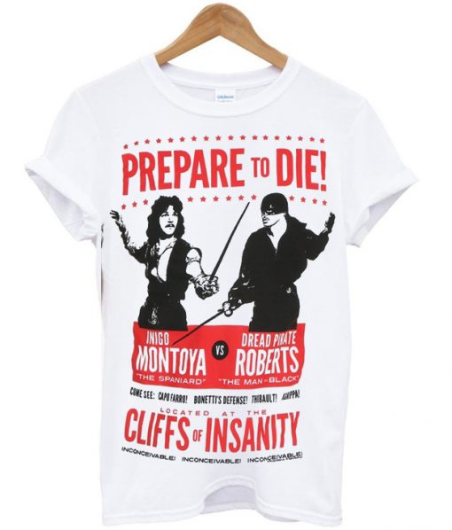 Princess Bride Prepare To Die Poster T-Shirt