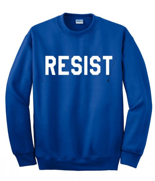 RESIST sweatshirt