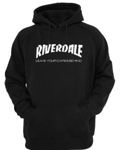 Riverdale Leave Your Cares Behind Hoodie