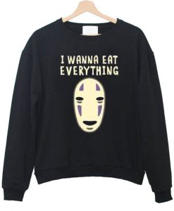 Spirited Away I Wanna Eat Everything sweatshirt