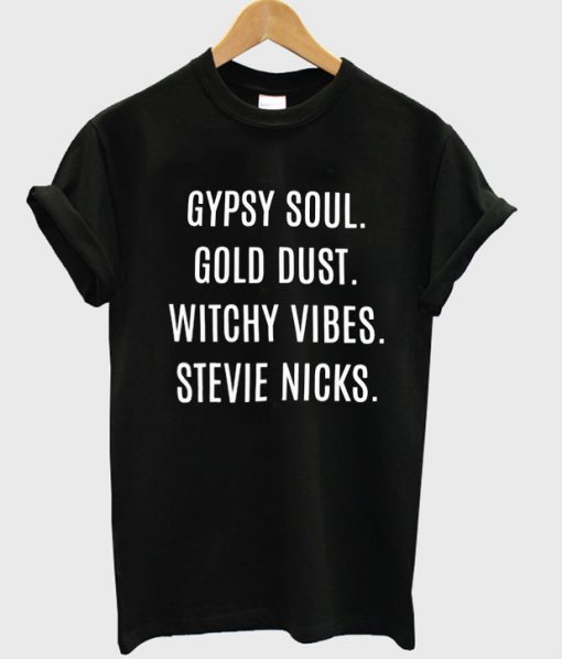 Stevie Nicks Gypsy Soul T-Shirt