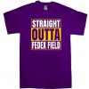 Straight Outta Fed Ex Field T Shirt