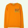 Take It Cool Keep Cool sweatshirt