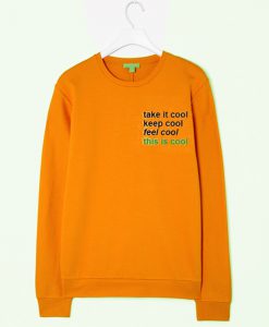 Take It Cool Keep Cool sweatshirt