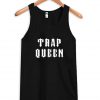 Trap Queen Tank top