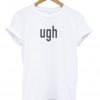 Ugh t-shirt