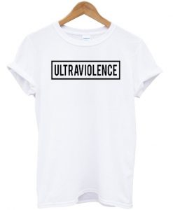 Ultraviolence t-shirt