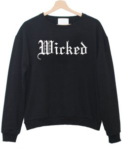 Wicked Sweatshirt