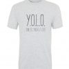 Yolo t-shirt