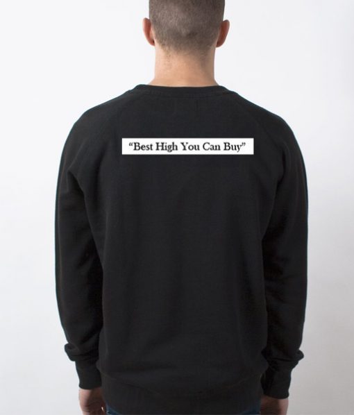 best high you can buy sweatshirt back