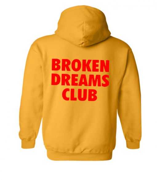 broken dreams club back hoodie