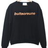 bultaoreune sweatshirt