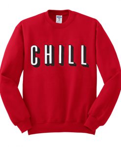 chill Sweatshirt