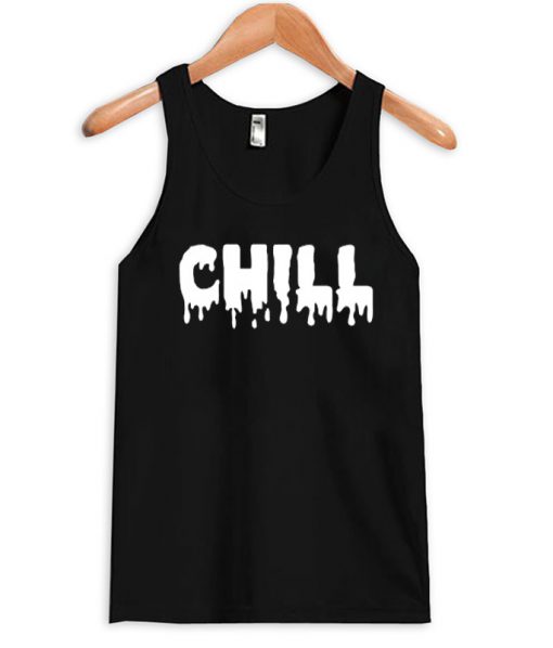 chill tank top