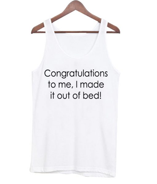 congrulation to me tank top