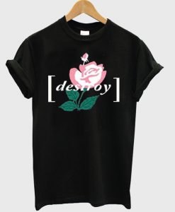 destroy flower t shirt