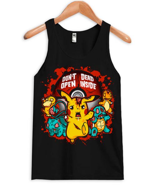 dont open dead inside pikachu tank top