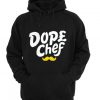 dope chef hoodie