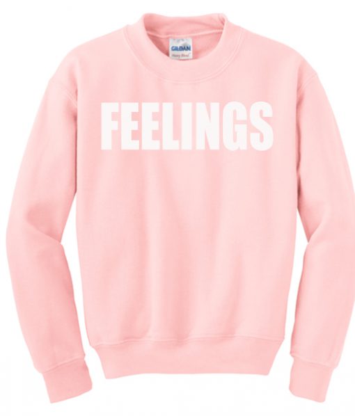 feeling sweatshirt