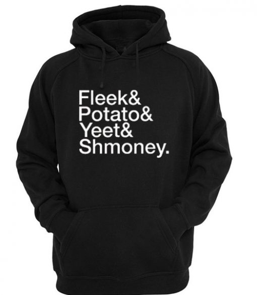 fleek & potato & hoodie