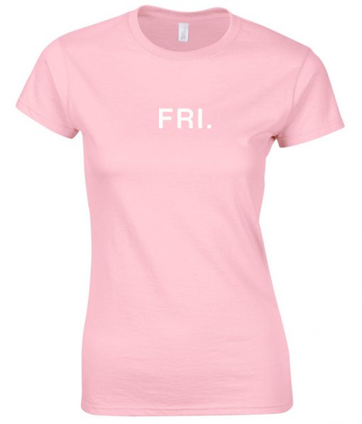 fri t-shirt