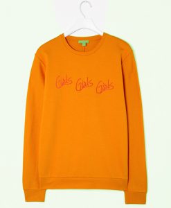 girls girls girls sweatshirt