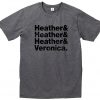 heather & veronica t-shirt
