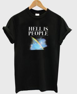 hell is people t-shirt