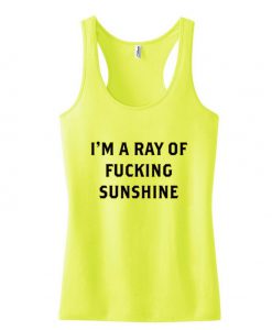 im a ray of sunshine tshirt
