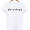 influencer t-shirt
