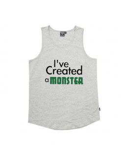 i've created a monster tank top