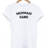 mermaid gang tshirt
