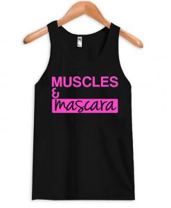 muscles and mascara tank top
