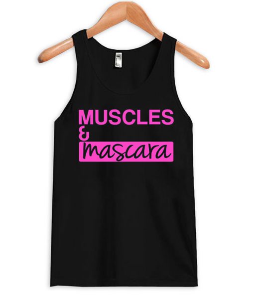 muscles and mascara tank top