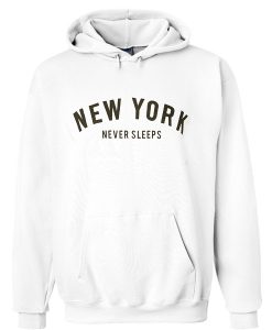 new york never sleep hoodie