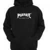 purpose hoodie