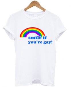 smile if you're gay t-shirt