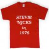 stevie nicks in 1976 t-shirt