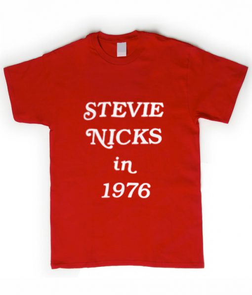 stevie nicks in 1976 t-shirt