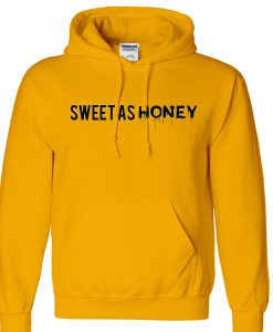 sweet as honey hoodie