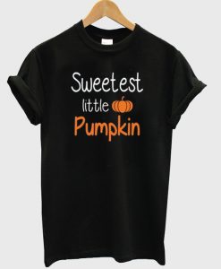 sweetest little pumpkin t-shirt