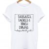 tailgates tackles & touch downs t-shirt