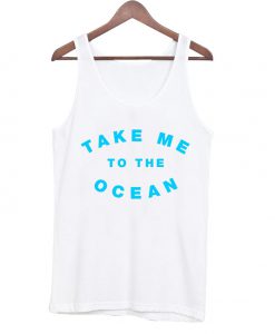 take me home to the ocean tank top