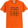 the life of pablo t-shirt