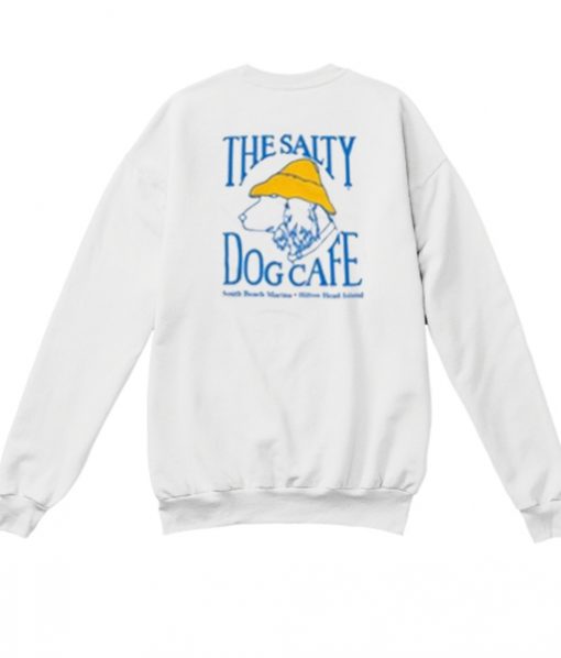 the salty dog cafe sweatshirt back