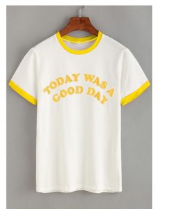 today was a good day t-shirt